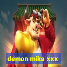 demon mika xxx